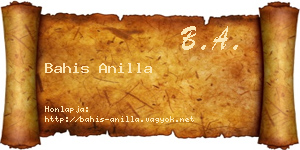 Bahis Anilla névjegykártya